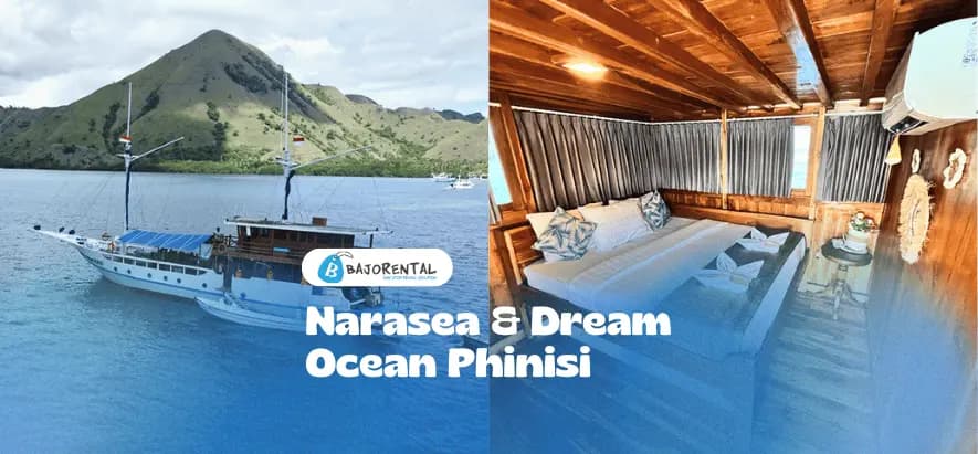 Charter a Phinisi in Labuan Bajo: Narasea & Dream Ocean Guide