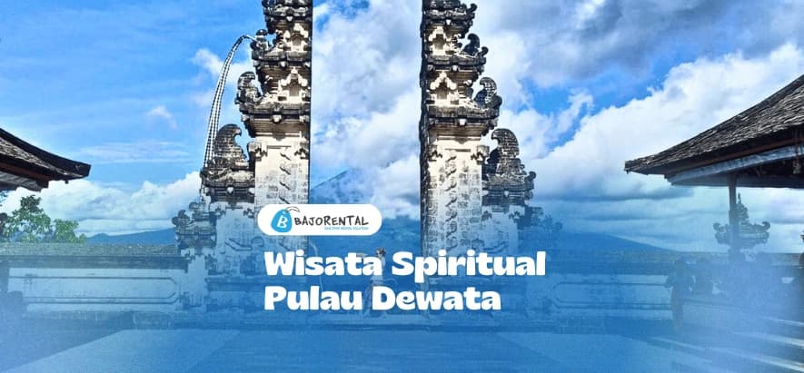 Bali Spiritual Tourism: Connect With Nature's Harmony
