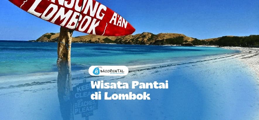 Best Beaches in Lombok: Pink Beach to Tanjung Aan
