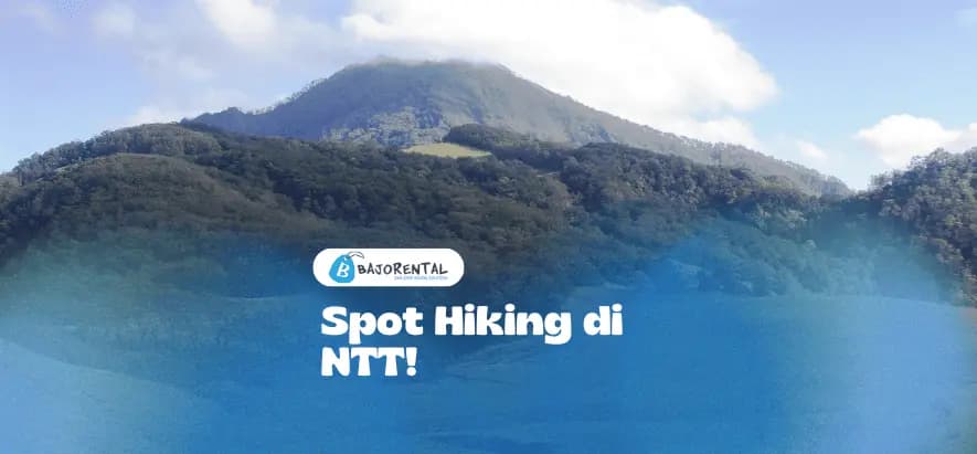 Best Hiking Spots in NTT: Explore East Nusa Tenggara on Foot